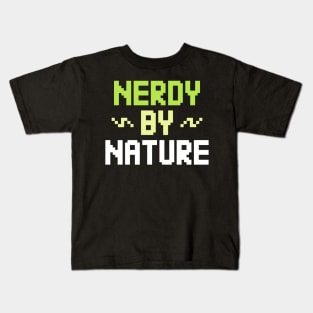 nerdy by nature Kids T-Shirt